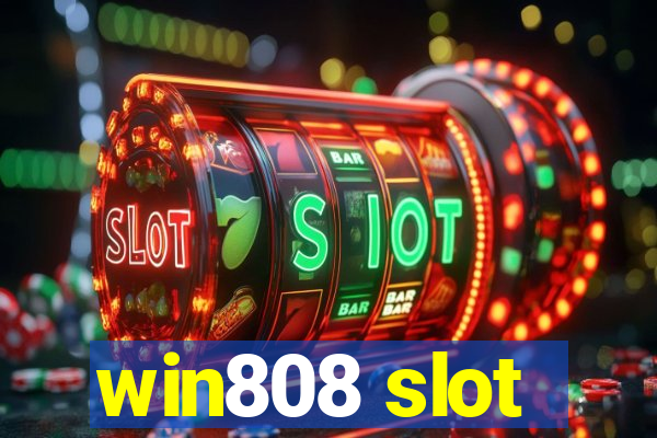 win808 slot